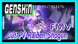 [Genshin, FMV] Cut PV Raiden Shogun