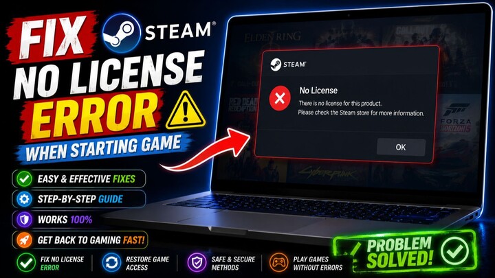 How to Fix Steam No License Error in Starting Game