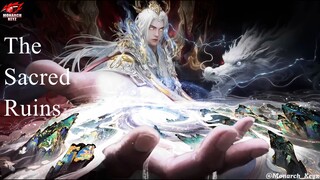 Donghua Baru Diperkirakan Rilis 2025 "The Sacred Ruins" [AMV]