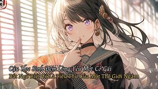 Cậu Học Sinh Đem Lòng Yêu Tiểu Thư Thế Giới Ngầm Bị Đánh Tơi Tả