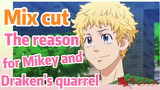 [Tokyo Revengers]  Mix cut | The reason for Mikey and Draken's quarrel