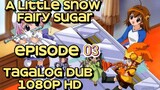 A Little Snow Fairy Sugar [Episode 03] Tagalog Dub 1080P HD