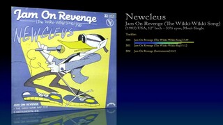 Newcleus (1983) Jam On Revenge (The Wikki-Wikki Song) [12' Inch - 33⅓ RPM - Maxi-Single]