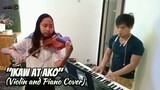 IKAW AT AKO by Jason and Moira (Violin and Piano Cover by Domz and Lilen) | Tenrou21
