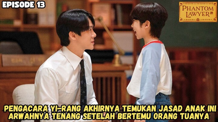 PHANTOM LAWYER EPISODE 13