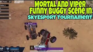 MortaL and VipeR Funny Buggy Scene in SkyEsport Tournament.@ig_mortal @soul_viper