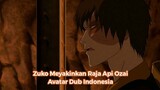 【Fandub】Zuko meyakinkan Raja Api Ozai - Avatar Dub Indonesia