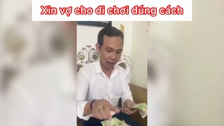 Xin vợ cho đi chơi đúng cách
