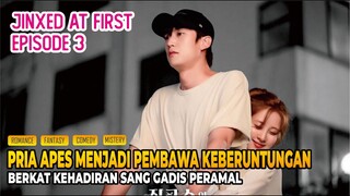 Jinxed at First Episode 3 - Alur Cerita Drama Korea, Kisah Pria Paling Apes di Muka Bumi