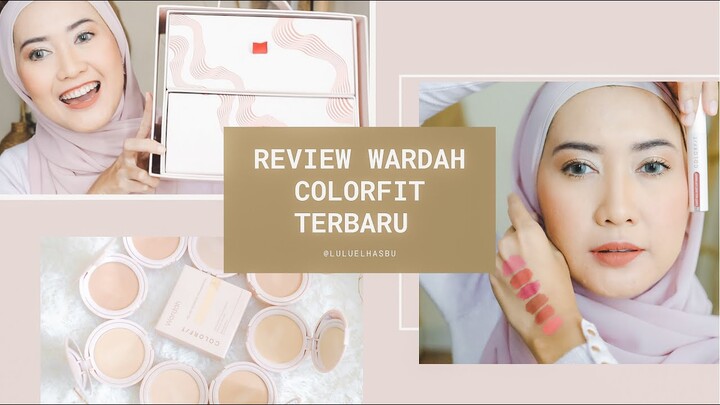 REVIEW WARDAH COLORFIT TERBARU !! SWACTHES