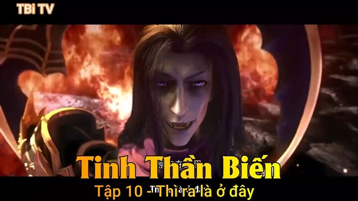 Tinh Thần Biến Tập 10 - Thì ra là ở đây