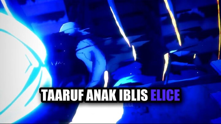 Taaruf Anak Iblis Elice 👧