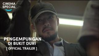 OFFICIAL TRAILER | penGemPunGan di BuKIt duRi