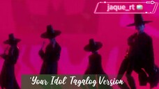 Title: ‘Your Idol’ Tagalog Ver. (Music Video) | by: Saja Boys