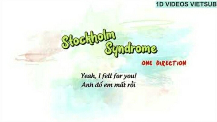 Stockholm Syndrome-One Direction(lyrics) (7 mins. long)