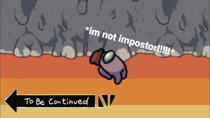 Among Us | To Be Continued (FunnyMoments)