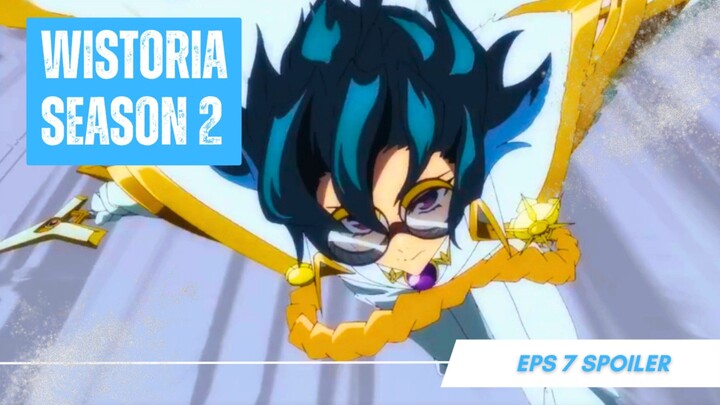 Wistoria: Wand & Sword Season 2 EP7 - Sub Indo!