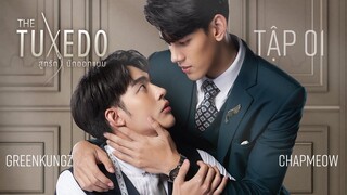 [Vietsub - BL Thái] Tuxedo The Series - Tập 1 (Vietsub by Yu Gềi collab với nhà Dee March)