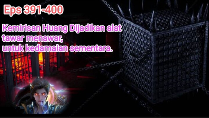 alur cerita perfect world episode 391-400