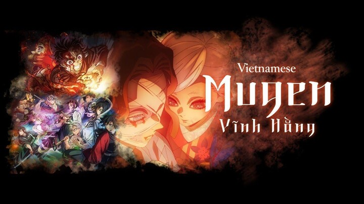 【AMV - Vietsub】Thanh Gươm Diệt Quỷ: Đại Trụ Đặc Huấn OP5 Full〈 MUGEN (Vĩnh Hằng) 〉