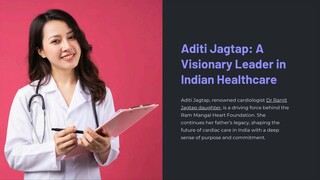 Aditi Jagtap: A Visionary Leader in Indian Healthcare