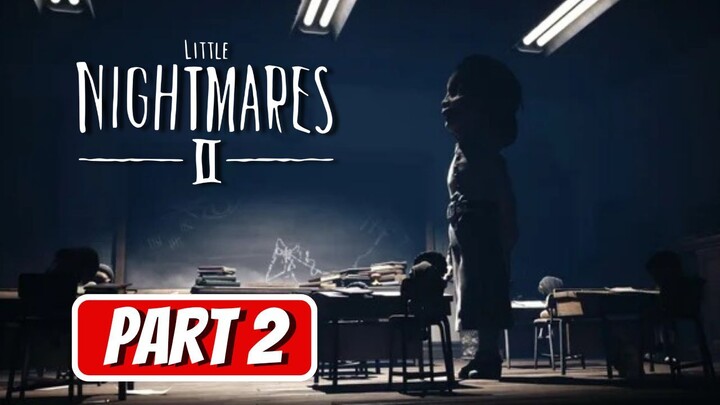 TERSESAT DI SEKOLAH YANG ANGKER - LITTLE NIGHTMARE 2 INDONESIA