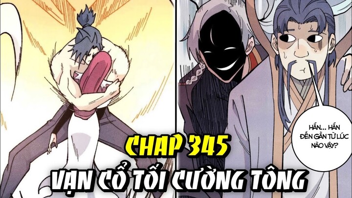 Vạn Cổ Tối Cường Tông - Chap 345 | Truyện Tranh Thuyết Minh | Review Manhua