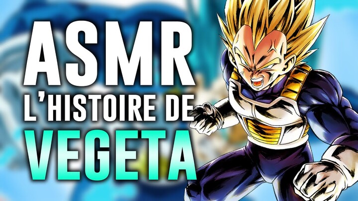 ASMR | L'histoire de VEGETA! 🔵