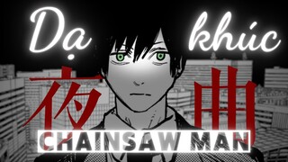 [Chainsaw Man] - Dạ Khúc - Châu Kiệt Luân Vietsub