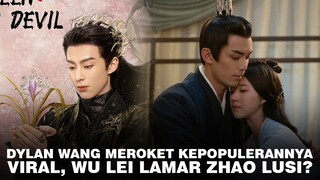 Dylan Wang Pecahkan Rekor | Viral, Wu Lei Ungkap Beruntung Bertemu Zhao Lusi 🎥