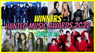 Hanteo Music Awards 2022 Day 2 Winners