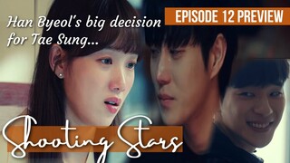 [ENG] Shooting Stars Episode 12 Preview | Young Dae's Breaking Point