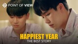 Best's POV | Happiest Year | The Best Story