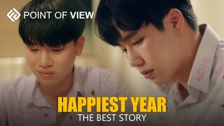 Best's POV | Happiest Year | The Best Story