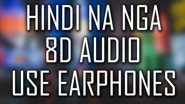 Hindi Na Nga (8D AUDIO)- This Band || USE EARPHONES || OPM || Music Republic ||