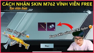 CÁCH NHẬN SKIN SÚNG M762 VĨNH VIỄN FREE CHỈ VÀI BƯỚC ĐƠN GIẢN MÀ AI CŨNG CÓ THỂ NHẬN || PUBG MOBILE