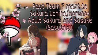 Past Team 7 react to Sakura Uchiha/Haruno+ Adult Sakura and Sasuke (Sasusaku)