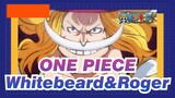 [ONE PIECE] Battle Between Whitebeard And Roger