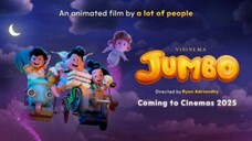 Official Teaser Trailer - JUMBO | Segera Menemanimu Di Bioskop 2025