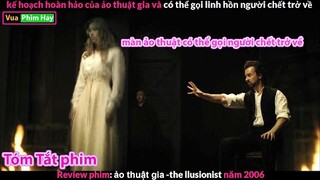 Màn ảo thuật Gọi Hồn của nhà ảo thuật Tài Ba - review phim Ảo Thuật Gia