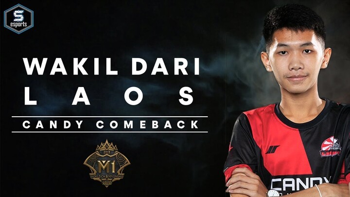 Candy Comeback Wakil Dari Laos | M1 MLBB World Championship 2019 |