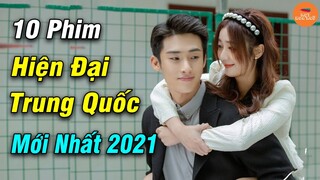 Top 10 Phim Hiện Đại Trung Quốc Hót Nhất Đang Làm Mưa Làm Gió Trên Khắp Mạng Xã Hội | Mọt Hoa Ngữ