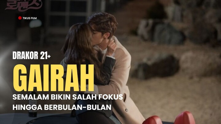 DRAKOR 21+ PERSETUBUHAN SEKIAN MENIT TERNGIANG SEUMUR HIDUP