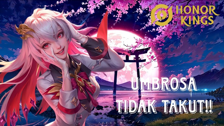 MAU SERAME APAPUN UMBROSA TIDAK TAKUT‼️