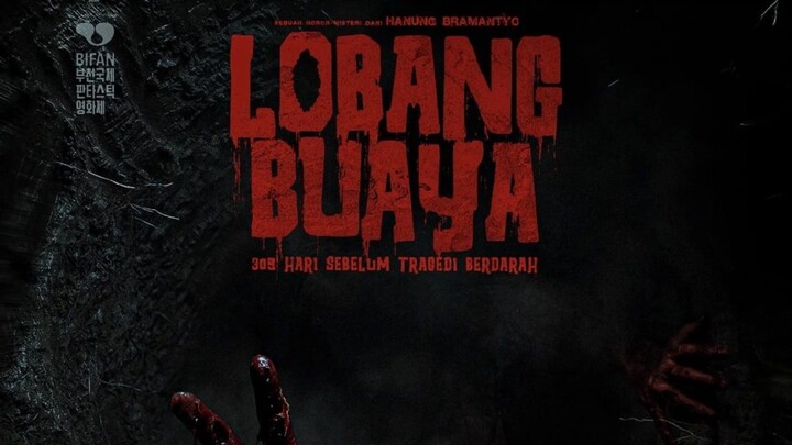 [ NEW FILM ]LOBANG BUAYA