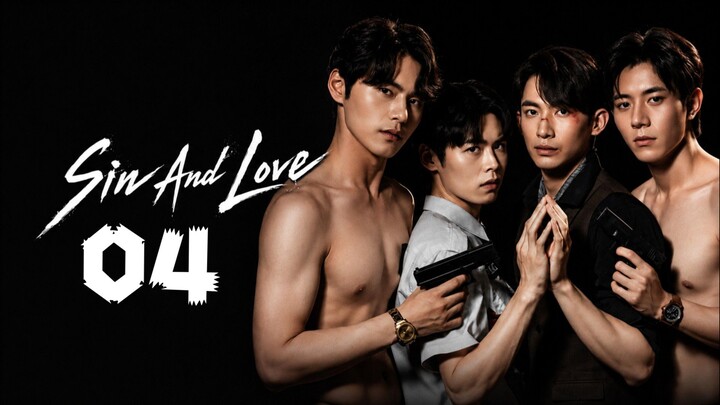 [English Sub] SIN AND LOVE (EPISODE 4)