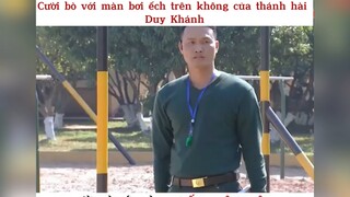 Cười bò với màn bơi ếch của thánh hài Duy Khánh