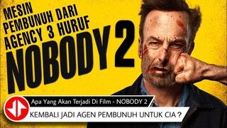 KEMBALI MENJADI MESIN PEMBUNUH UNTUK AGENCY 3 HURUF 🔴 Breakdown NOBODY 2