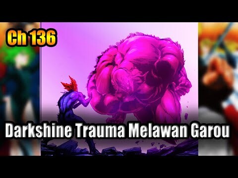 Superalloy Darkshine Trauma Melawan Garou - Ch 136